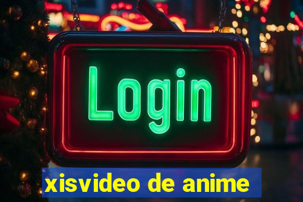 xisvideo de anime